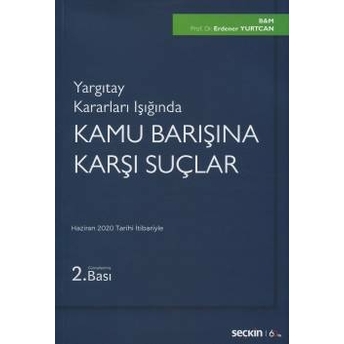 Kamu Barışına Karşı Suçlar Erdener Yurtcan