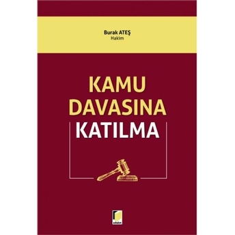 Kamu Davasına Katılma Burak Ateş