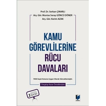 Kamu Görevlilerine Rücu Davaları Serkan Çınarlı