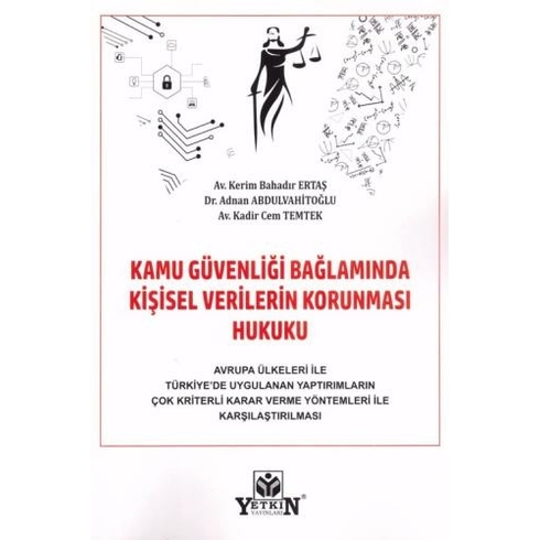 Kamu Güvenliği Bağlamında Kişisel Verilerin Korunması Hukuku Kerim Bahadır Ertaş