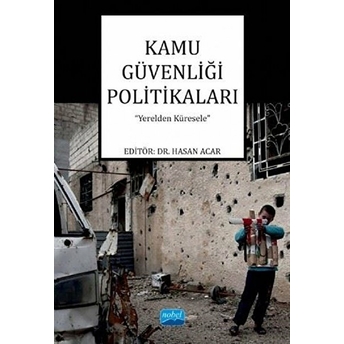 Kamu Güvenliği Politikaları