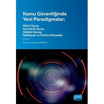 Kamu Güvenliğinde Yeni Paradigmalar Hasan Alpay Karasoy