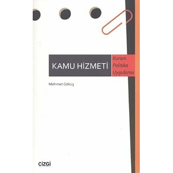 Kamu Hizmeti Mehmet Göküş