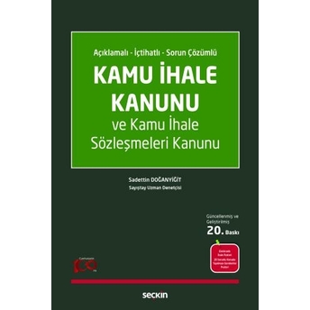 Kamu Ihale Kanunu Ve Kamu Ihale Sözleşmeleri Kanunu Sadettin Doğanyiğit