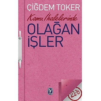 Kamu Ihalelerinde Olağan Işler Çiğdem Toker