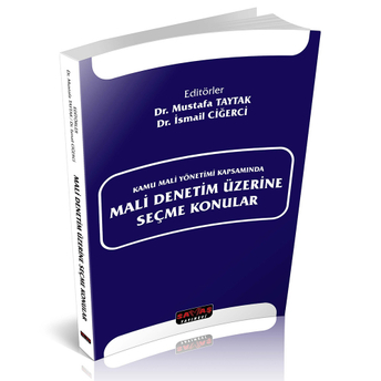 Kamu Mali Yönetimi Kapsamında Mali Denetim Üzerine Seçme Konular Mustafa Taytak