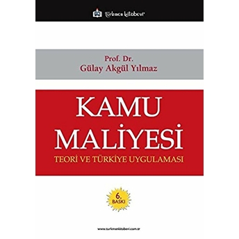 Kamu Maliyesi - Gülay Akgül Yılmaz