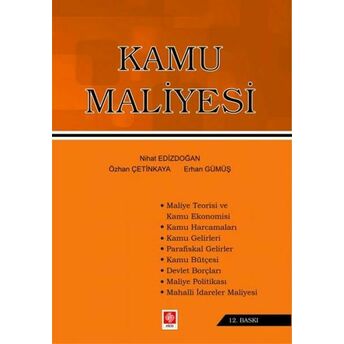 Kamu Maliyesi - (Özhan Çetinkaya-Nihat Edizdoğan-Erhan Gümüş) Nihat Edizdoğan, Özhan Çe