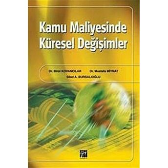 Kamu Maliyesinde Küresel Değişimler Birol Kovancılar