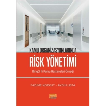 Kamu Organizasyonlarında Risk Yönetimi Fadime Korkut