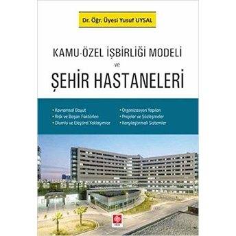 Kamu-Özel Işbirliği Modeli Ve Şehir Hastaneleri Yusuf Uysal