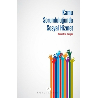 Kamu Sorumluluğunda Sosyal Hizmet Bedrettin Kesgin