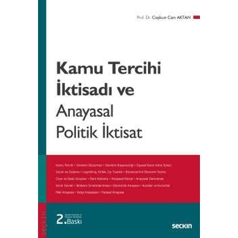 Kamu Tercihi Iktisadı Ve Anayasal Politik Iktisat Coşkun Can Aktan