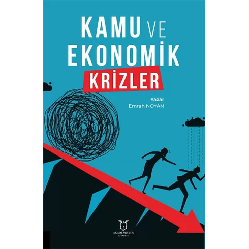 Kamu Ve Ekonomik Krizler Emrah Noyan