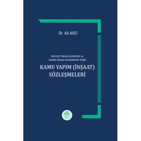 Kamu Yapım (Inşaat) Sözleşmeleri Ali Avcı