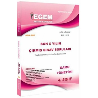 Kamu Yönetimi 4. Sınıf Güz Dönemi Çıkmış Sorular Kolektif