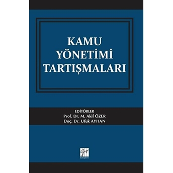 Kamu Yönetimi Tartışmaları