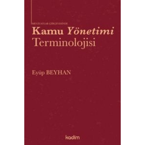 Kamu Yönetimi Terminolojisi Eyüp Beyhan