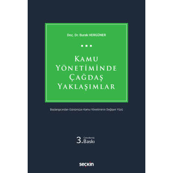 Kamu Yönetiminde Çağdaş Yaklaşımlar Burak Hergüner