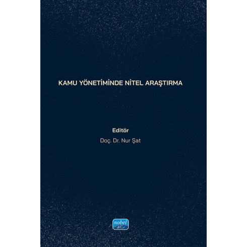 Kamu Yönetiminde Nitel Araştırma Nur Şat