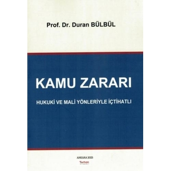 Kamu Zararı Duran Bülbül