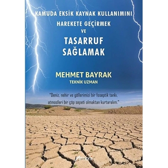 Kamuda Eksik Kaynak Kullanımını Harekete Geçirmek Ve Tasarruf Sağlamak Mehmet Bayrak