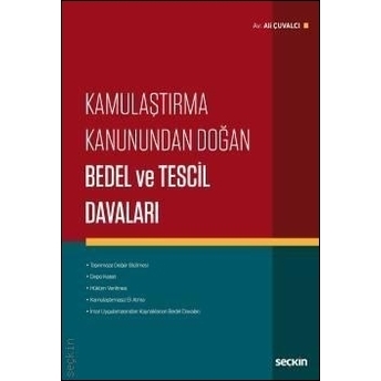 Kamulaştırma Kanunundan Doğan Bedel Ve Tescil Davaları Ali Çuvalcı