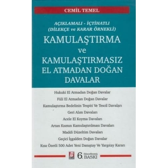 Kamulaştırma Ve Kamulaştırmasız El Atmadan Doğan Davalar Cemil Temel