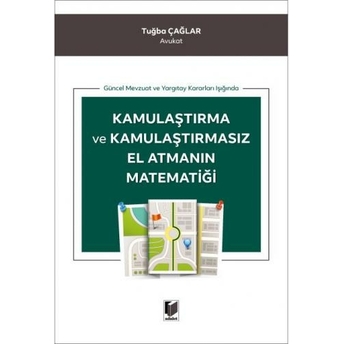 Kamulaştırma Ve Kamulaştırmasız El Atmanın Matematiği Tuğba Çağlar