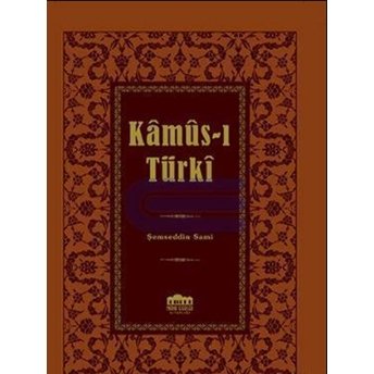 Kamus-I Türki (Ciltli - Küçük Boy) Raşid Gündoğdu - Ebul Faruk Önal