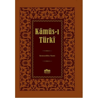 Kamus-I Türki (Lugat) Şemseddin Sami