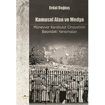 Kamusal Alan Ve Medya Erdal Dağtaş