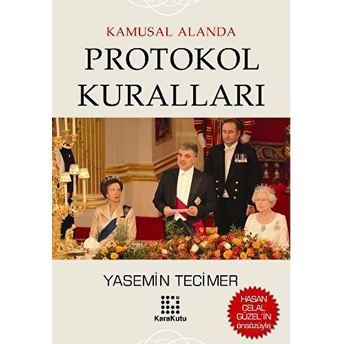 Kamusal Alanda Protokol Kuralları Yasemin Tecimer