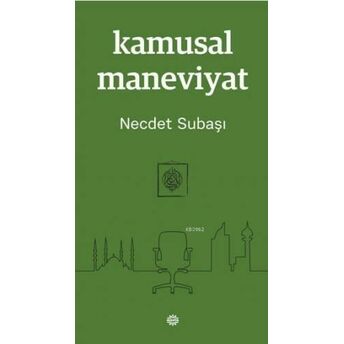 Kamusal Maneviyat Necdet Subaşı