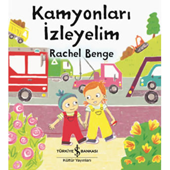 Kamyonları Izleyelim Rachel Benge