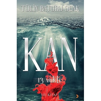 Kan 13 Vakti 3. Kitap