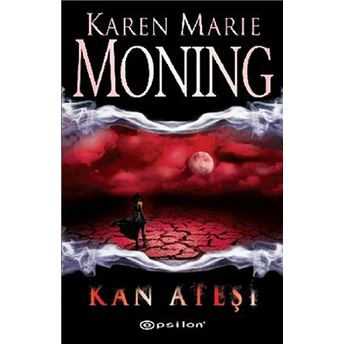 Kan Ateşi Karen Marie Moning