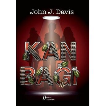 Kan Bağı John J. Davis