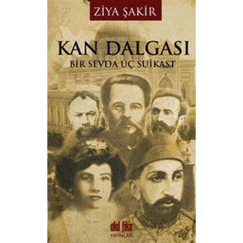 Kan Dalgası Ziya Şakir