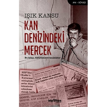 Kan Denizindeki Mercek