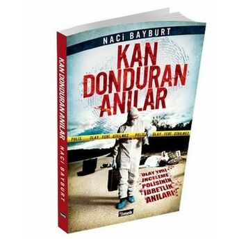 Kan Donduran Anılar 1 Naci Bayburt