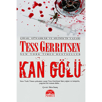 Kan Gölü (Ciltli) Tess Gerritsen