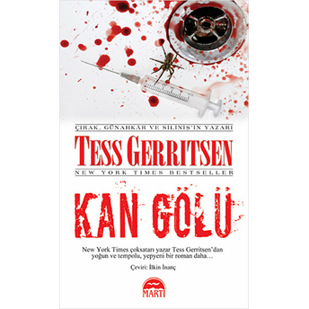 Kan Gölü (Özel Baskı) Tess Gerritsen