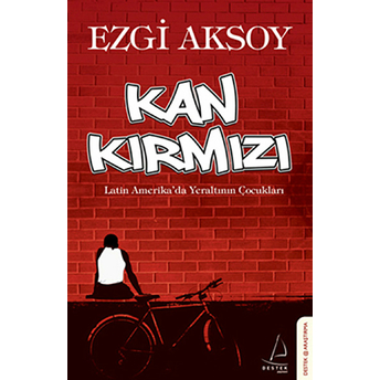 Kan Kırmızı Ezgi Aksoy