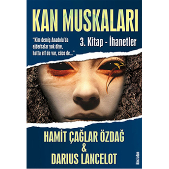 Kan Muskaları - 3. Kitap - Ihanetler