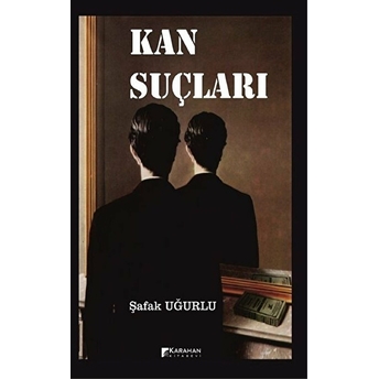 Kan Suçları Şafak Uğurlu