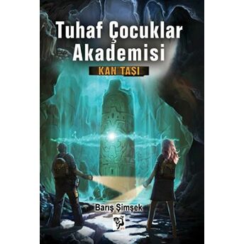 Kan Taşı - Tuhaf Çocuklar Akademisi 1 Barış Şimşek