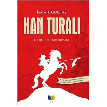 Kan Turalı Ismail Güçtaş,Ismail Güçtas