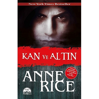 Kan Ve Altın Anne Rice