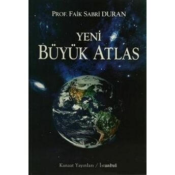 Kanaat Yeni Büyük Atlas Faik Sabri Duran